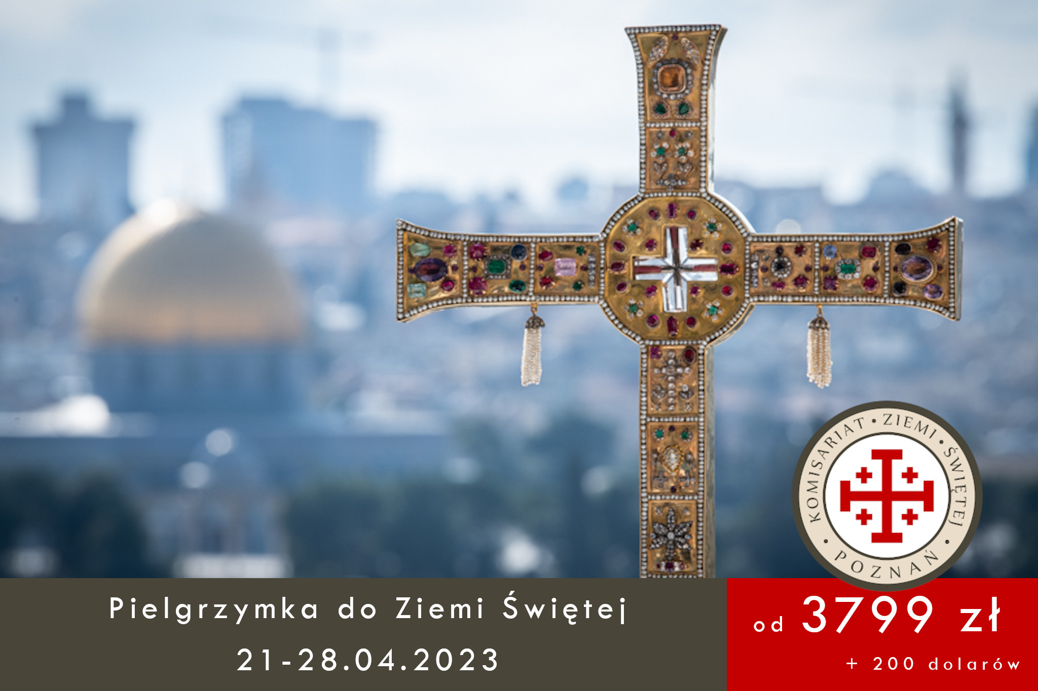 Read more about the article Pielgrzymka do Ziemi Świętej 21.04.2023 – 28.04.2023