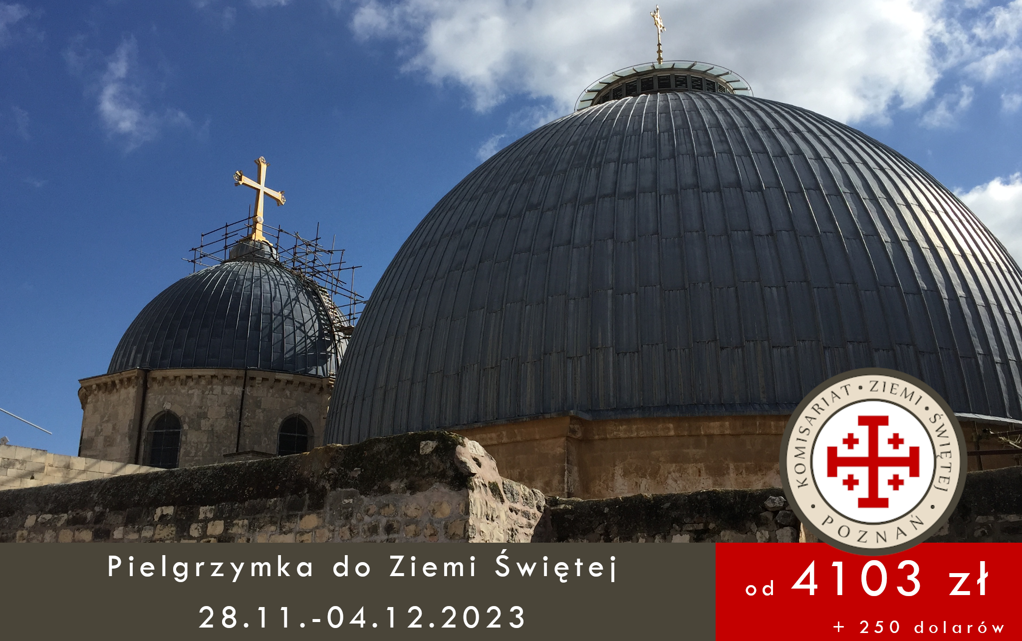 You are currently viewing Pielgrzymka do Ziemi Świętej 28.11.-04.12.2023