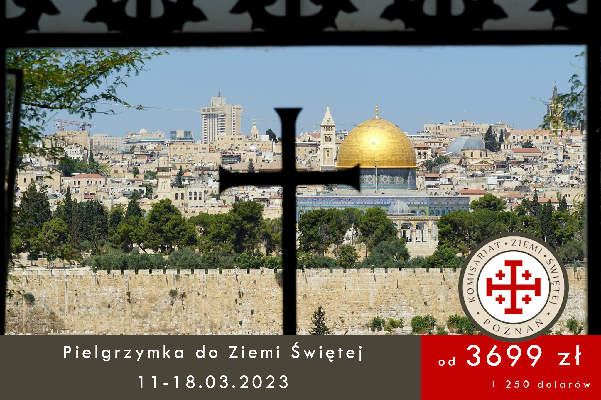 Read more about the article Pielgrzymka do Ziemi Świętej 11.03.2023-18.03.2023