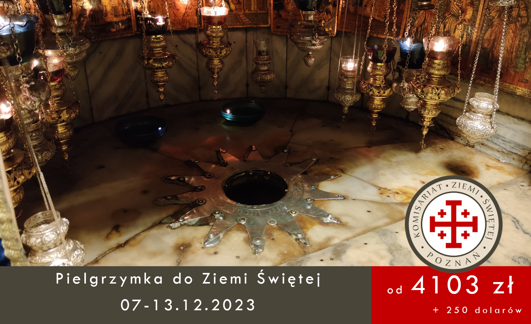 Read more about the article Pielgrzymka do Ziemi Świętej 07-13.12.2023