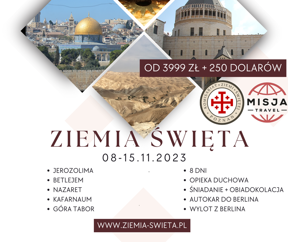 Read more about the article Pielgrzymka do Ziemi Świętej 08-15.11.2023